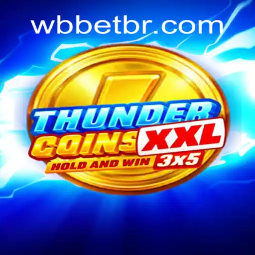 Explorando o Mundo de ThunderCoinsXxl: A Nova Sensação do WBbet.com